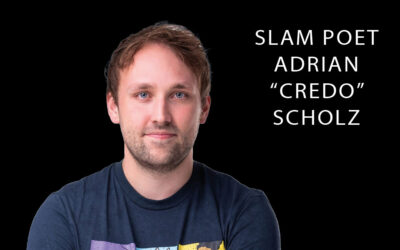 Adrian „Credo“ Scholz – Poetry Slammer, Kabarettist und Autor