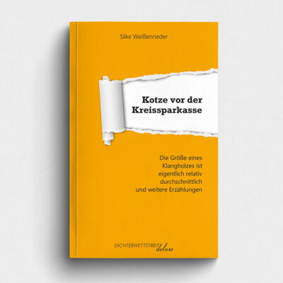 Buch Kotze vor der Kreissparkasse - Textsammlung mit Texten von Silke Weißenrieder. Abbildung Buchcover.