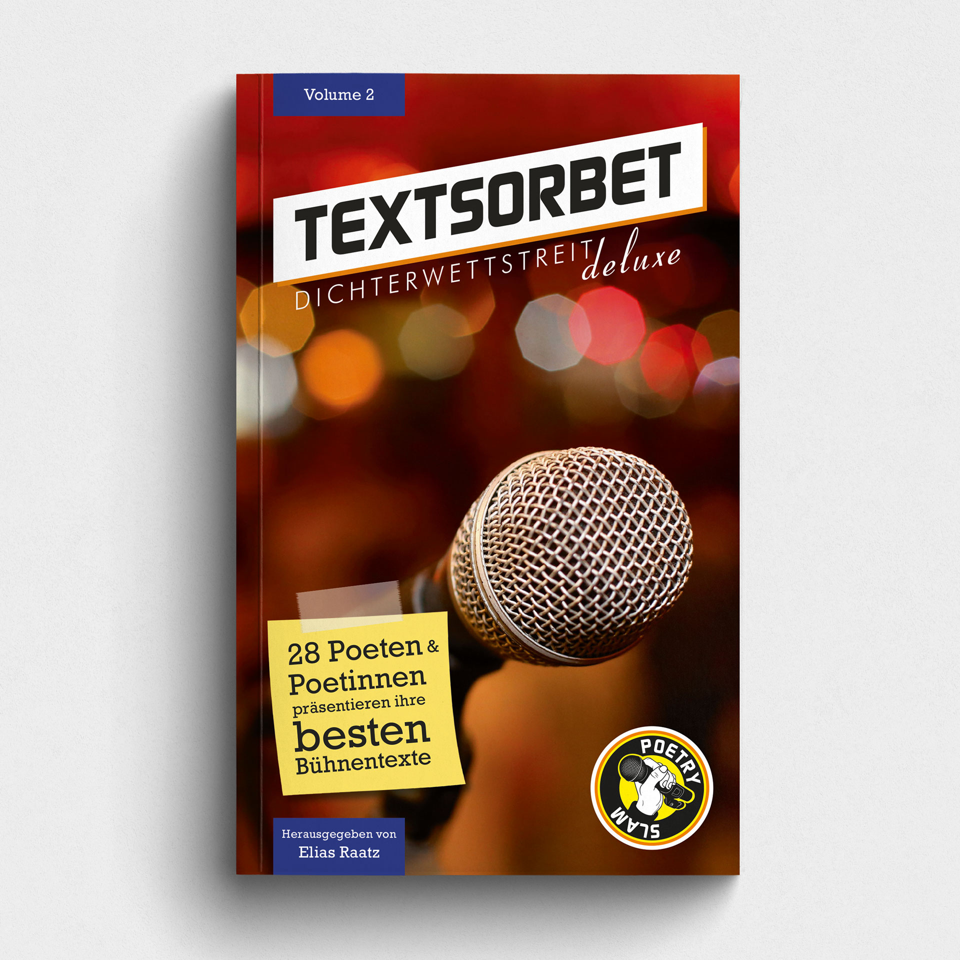 Buch Textsorbet 2 - 28 Poetinnen und Poeten präsentieren ihre besten Bühnentexte - Poetry Slam Textsammlung. Abbildung Buchcover.