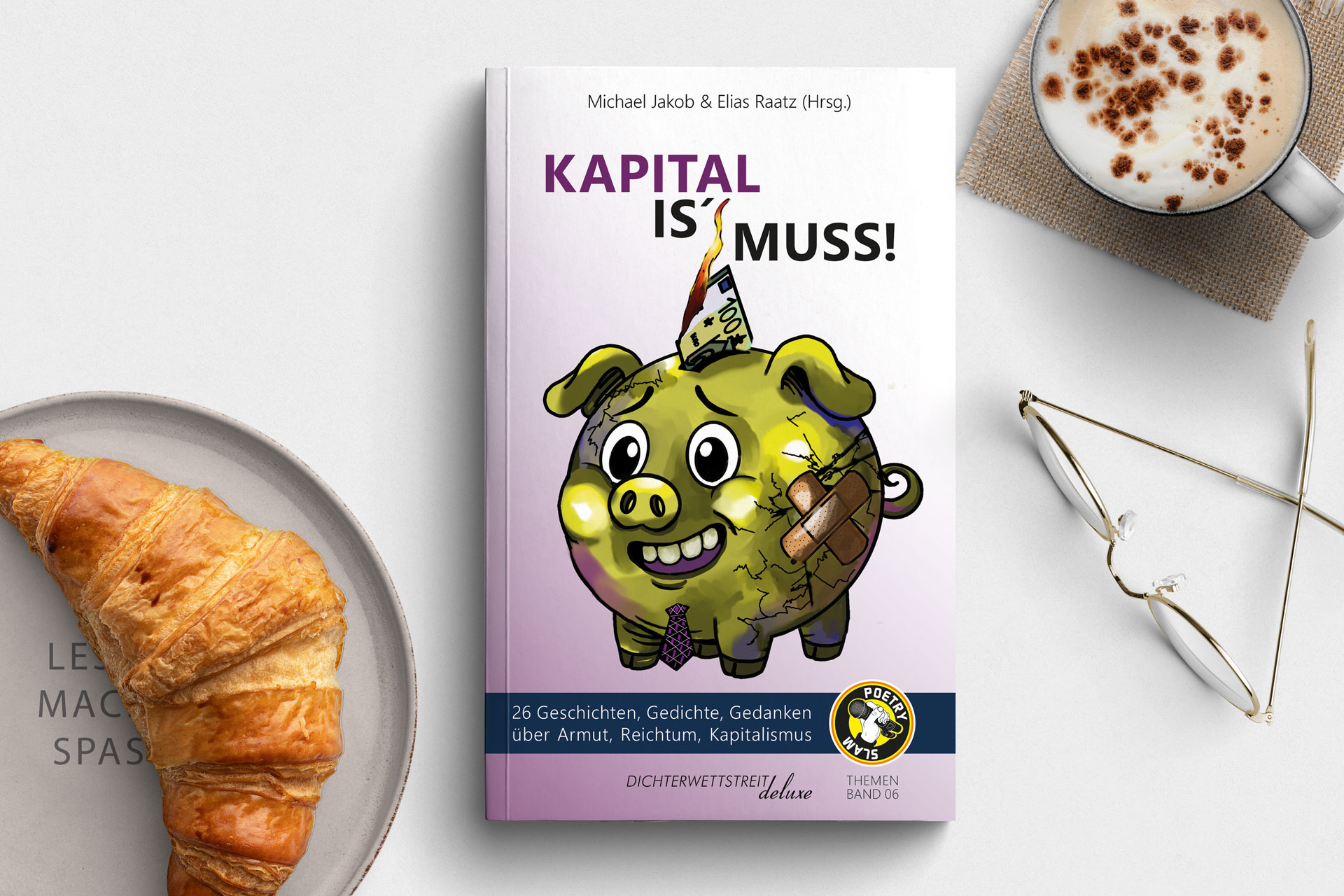 Buch auf Kaffeetisch: Buch "Kapital is' Muss" über Armut, Reichtum und Kapitalismus (Themenband 6)