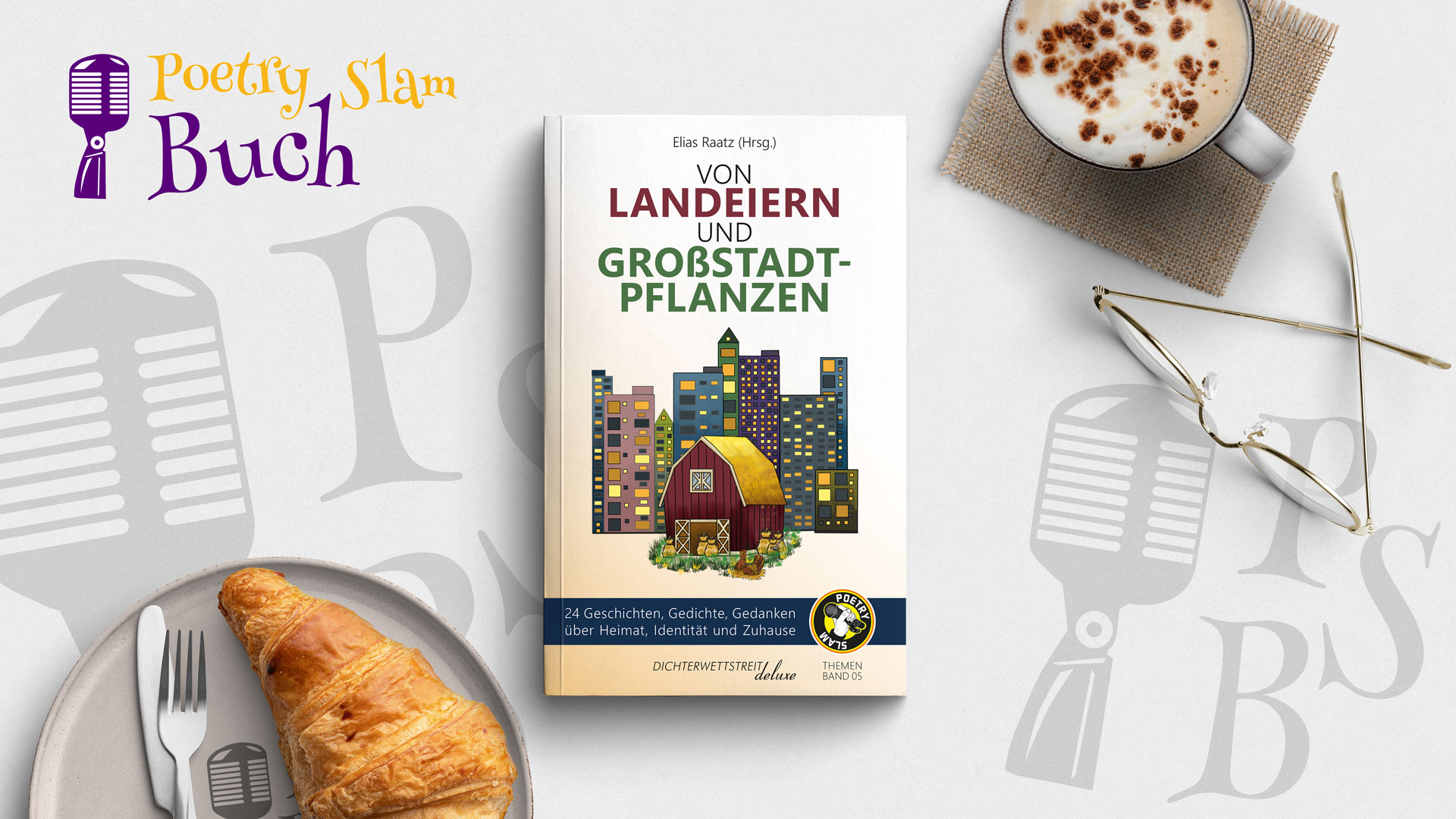 Headerbild Lesespaß Poetry Slam Buch Von Landeiern und Großstadtpflanzen. Dichterwettstreit deluxe Themenband 05.