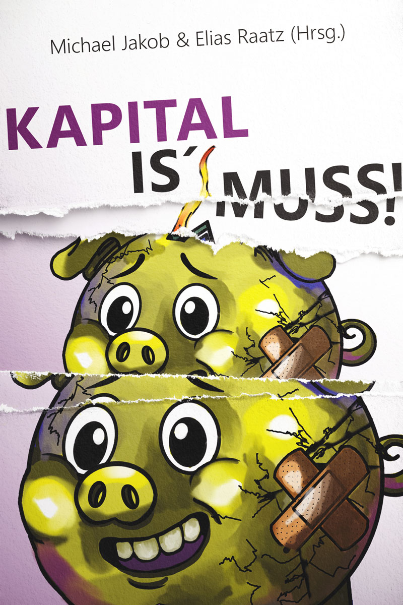 Plakat zum Buch "Kapital is' Muss" über Armut, Reichtum und Kapitalismus (Themenband 6)