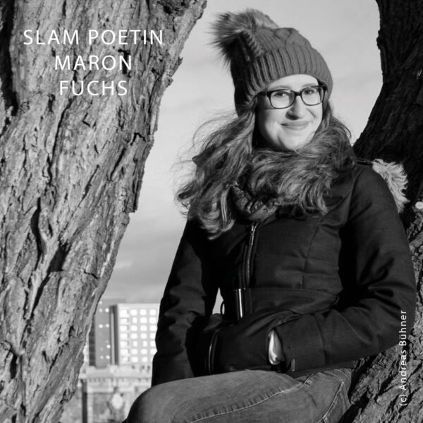 Poetry Slammerin Maron Fuchs - Slam Poetin